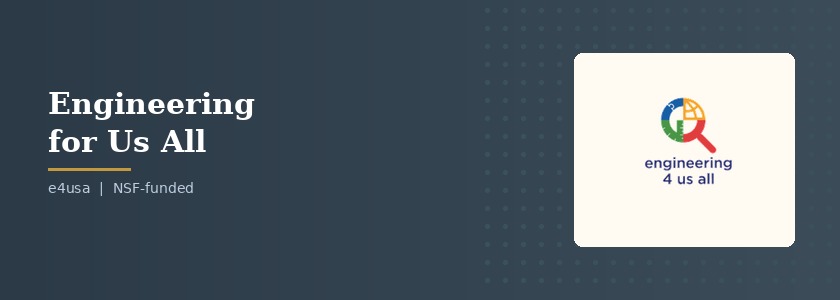 Engineering for Us All